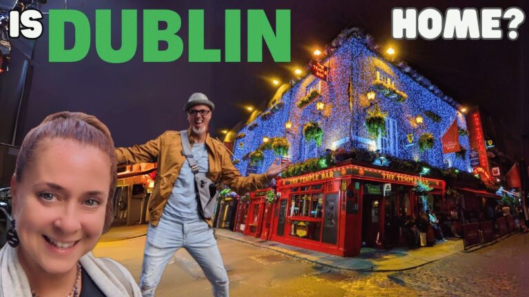 Is Dublin, Ireland a city to call home? | Seeking Paradise in Dublin