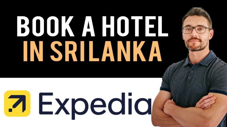 ✅ How to Book A Hotel In Sri Lanka on Expedia.com (Full Guide)