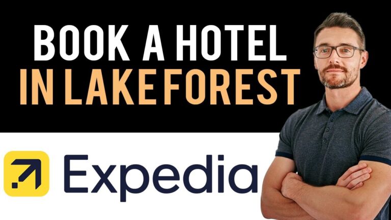 ✅ Expedia: How To Book A Hotel In Lake Forest, California, USA (Full Guide)