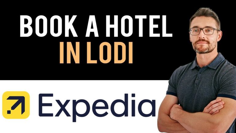 ✅ Expedia: How To Book A Hotel In Lodi, California, USA (Full Guide)