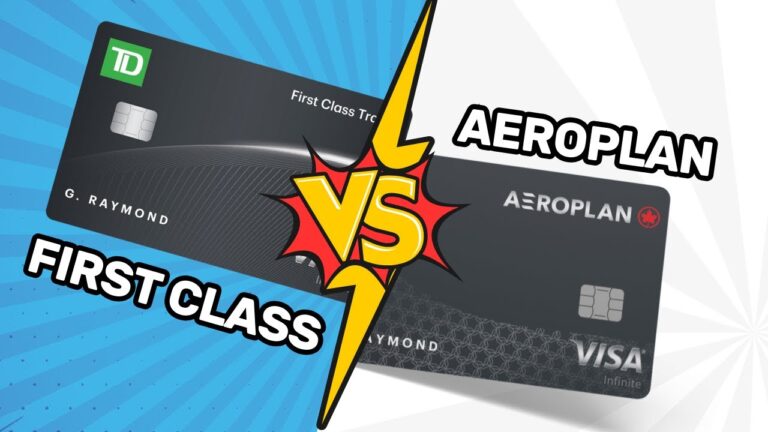 TD First Class Travel Visa Infinite Card vs Aeroplan Card (Who Wins?)