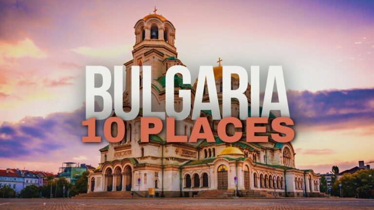 Top 10 Best Places To Visit In Bulgaria