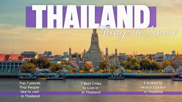 Insider’s Guide to Thailand: 7 Local Favorites, 7 Best Cities to Live, and 5 Scams to Avoid#thailand