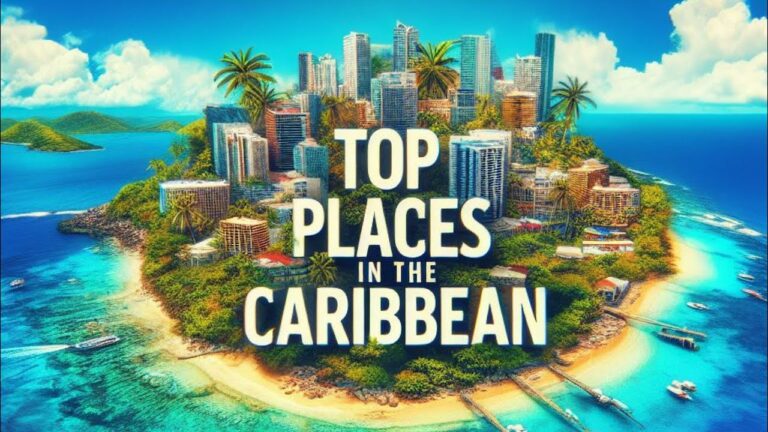 Most beautiful destinations in the Caribbean – Travel Guide