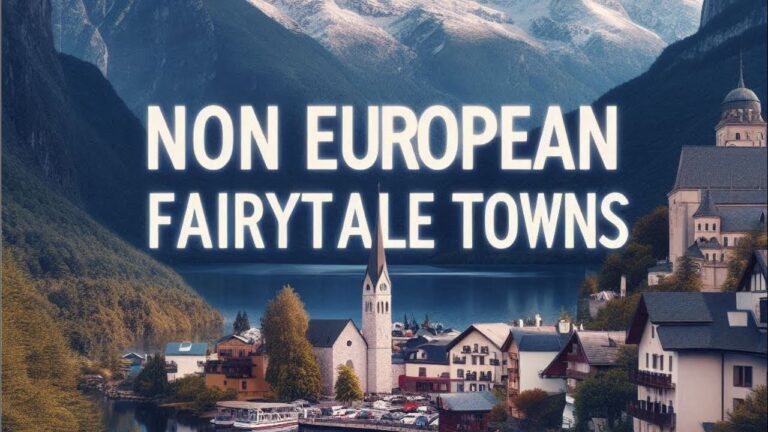 Unbelievable fairytale towns not in Europe you have to visit – Travel Guide