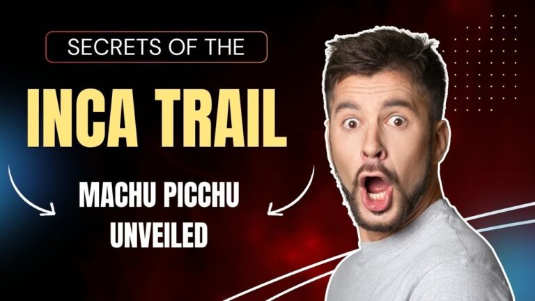 Secrets of the Inca Trail | MACHU PICCHU Unveiled