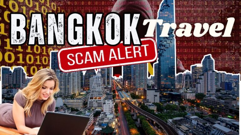 5 Travel Scams in Bangkok You Should Avoid! – Travel Video