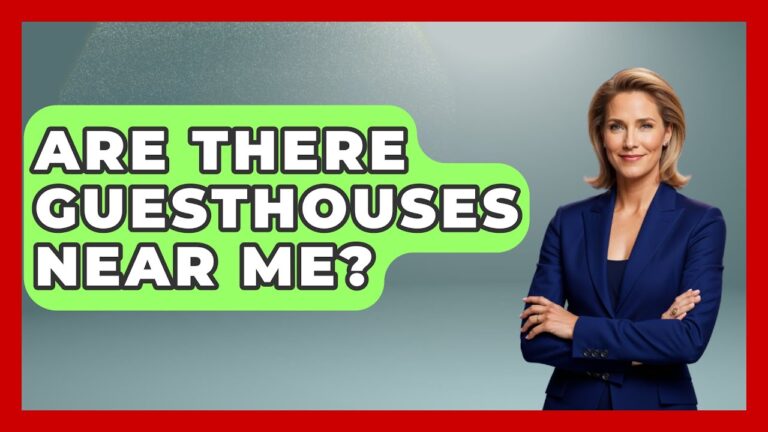 Are There Guesthouses Near Me? – Pocket Friendly Adventures