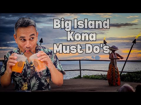 Best Things To Do on Big Island Kona Side Hawaii