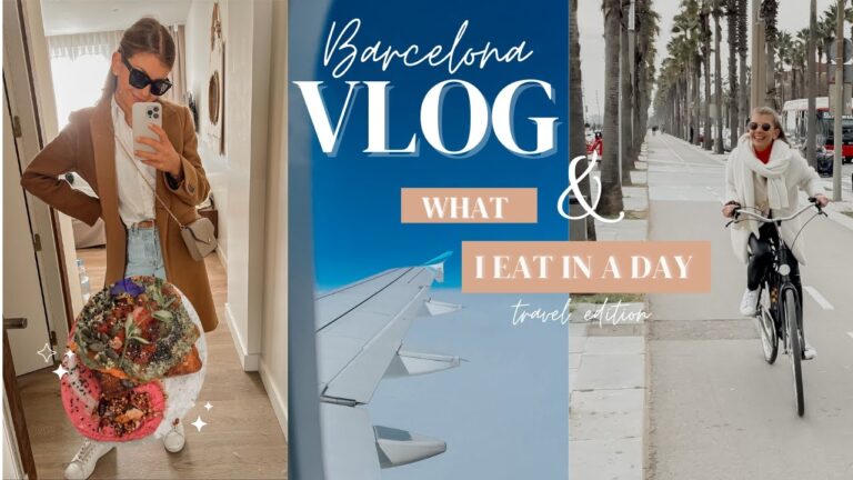 BARCELONA VLOG & WHAT I EAT IN A DAY – Vegan & intuitive