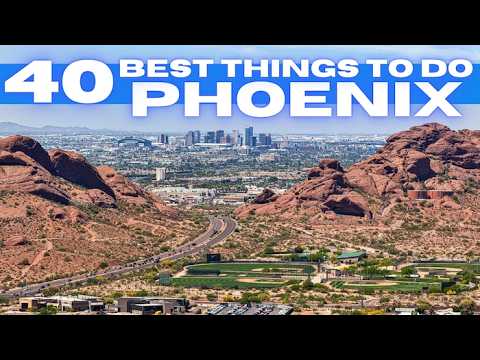 Best Things To Do in Phoenix Arizona 2026 4K
