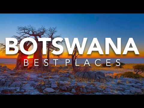 10 Best Places to Visit in Botswana | Ultimate Travel Guide