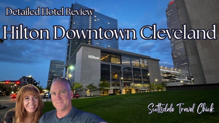 The Hilton Downtown Cleveland – Detailed Hotel Review