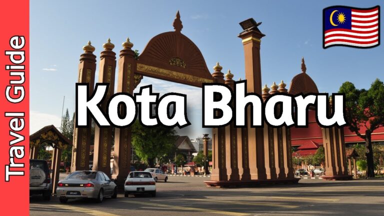Kota Bharu, Malaysia Travel Guide: 17 BEST Things To Do in Kota Bharu