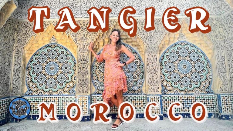 TANGIER Morocco – Top 15 Tips You NEED to Know!