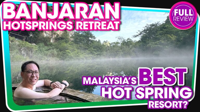 How to enjoy the most in Malaysia’s Best Hot Spring Resort | The Banjaran Hotspring Retreat Review