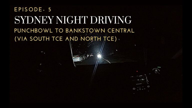 Punchbowl to Bankstown Central, Sydney, NSW, Australia- Sydney Night Driving- Episode 5- ASMR